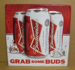 Budweiser Beer Grab Some Buds Tin Sign NEW 2012 (21½"w x 21½"h) This Budweiser Beer tin sign is the can version of the current "Grab Some Buds" promotion. I also have the bottle version available. Grab one of these factory fresh tackers for your man cave. 6 available.