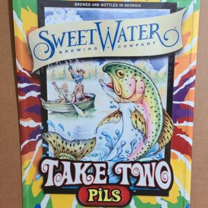 Sweetwater Take Two Pils Tin Sign