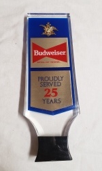 Budweiser Beer 25 Years Tap Handle