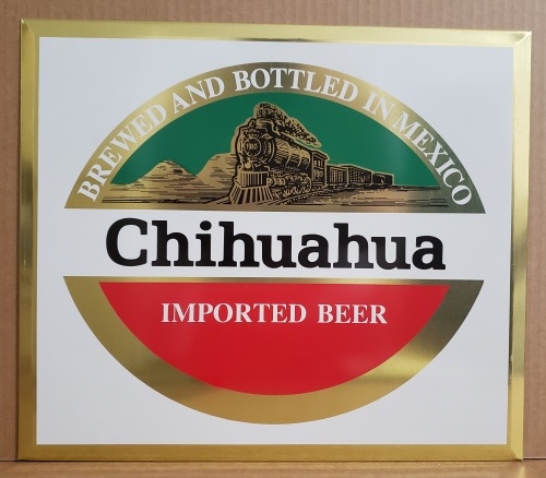 Chihuahua Imported Beer Sign
