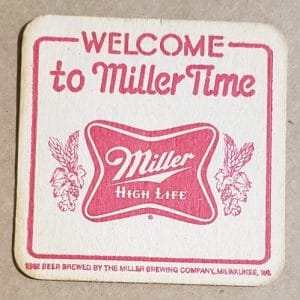 Miller High Life Beer Coaster