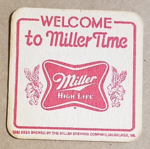 Miller High Life Beer Coaster