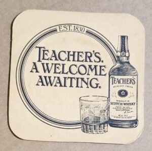 Teachers Scotch Whisky Coaster