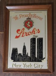 [object object] My Beer Sign Collection &#8211; Not for sale but can be bought&#8230; strohsnewyorkcitymirror e1636818978865