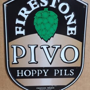 Firestone Pivo Hoppy Pils Tin Sign