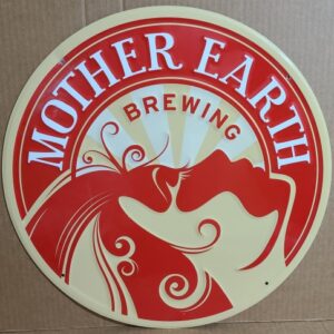 Mother Earth Brewing Company Beer Tin Sign