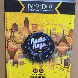NoDa Radio Haze IPA Tin Sign