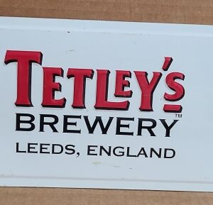 Tetleys Brewery Tin Sign