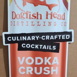 Dogfish Head Vodka Crush Tin Sign